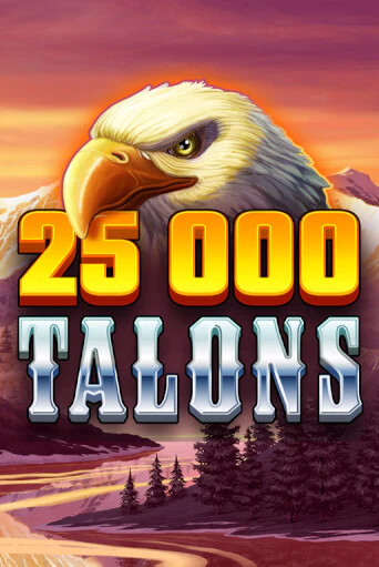 25000 Talons демо слот играть онлайн | JoyCasino Online бесплатная игра