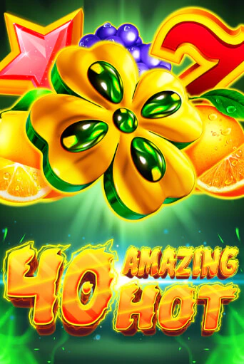 40 Amazing Hot демо слот играть онлайн | JoyCasino Online бесплатная игра