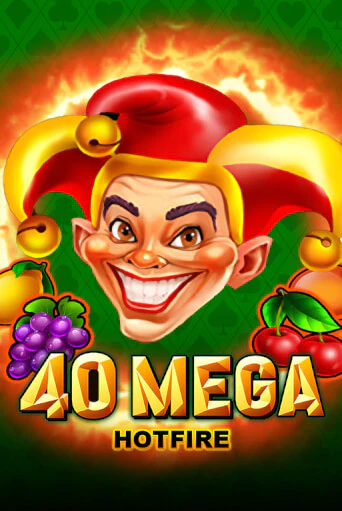 40 Mega Hotfire демо слот играть онлайн | JoyCasino Online бесплатная игра