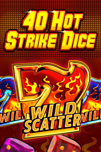 40 Hot Strike Dice демо слот играть онлайн | JoyCasino Online бесплатная игра