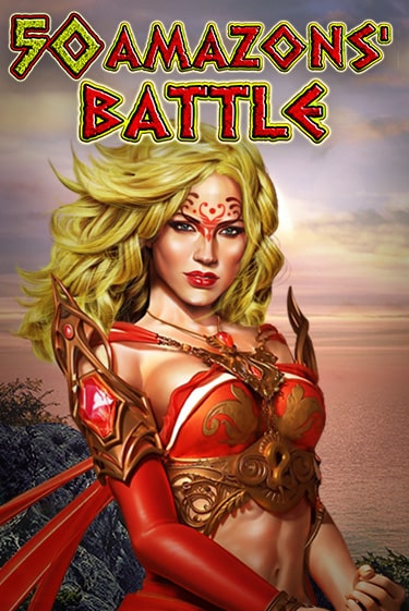 50 Amazons' Battle демо слот играть онлайн | JoyCasino Online бесплатная игра