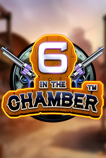 6 in the Chamber демо слот играть онлайн | JoyCasino Online бесплатная игра