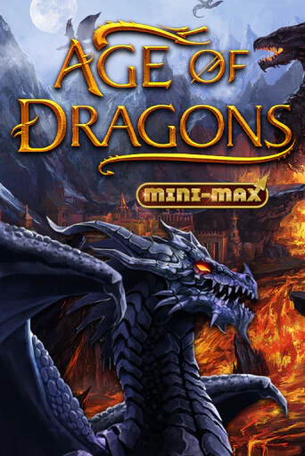 Age of Dragons Mini-Max демо слот играть онлайн | JoyCasino Online бесплатная игра