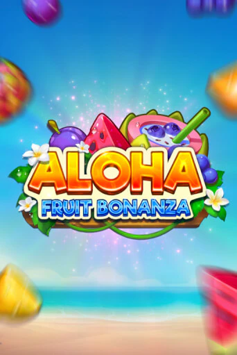 Aloha: Fruit Bonanza демо слот играть онлайн | JoyCasino Online бесплатная игра