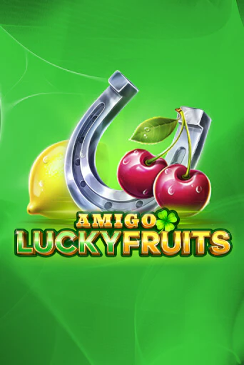 Amigo Lucky Fruits демо слот играть онлайн | JoyCasino Online бесплатная игра