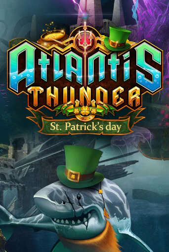 Atlantis Thunder St Patrick's Edition демо слот играть онлайн | JoyCasino Online бесплатная игра
