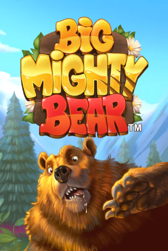 Big Mighty Bear демо слот играть онлайн | JoyCasino Online бесплатная игра