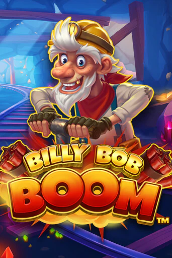Billy Bob Boom демо слот играть онлайн | JoyCasino Online бесплатная игра