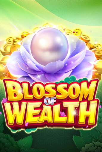 Blossom Of Wealth демо слот играть онлайн | JoyCasino Online бесплатная игра