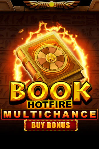 Book Hotfire Multichance Buy Bonus демо слот играть онлайн | JoyCasino Online бесплатная игра