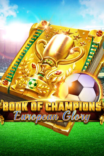 Book Of Champions - European Glory демо слот играть онлайн | JoyCasino Online бесплатная игра