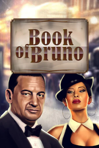 Book of Bruno демо слот играть онлайн | JoyCasino Online бесплатная игра