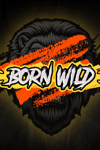 Born WILD демо слот играть онлайн | JoyCasino Online бесплатная игра