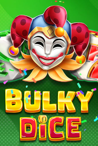 Bulky Dice демо слот играть онлайн | JoyCasino Online бесплатная игра