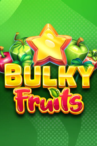 Bulky Fruits демо слот играть онлайн | JoyCasino Online бесплатная игра