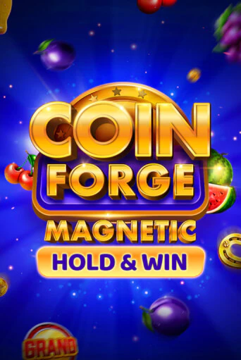 Coin Forge Magnetic демо слот играть онлайн | JoyCasino Online бесплатная игра