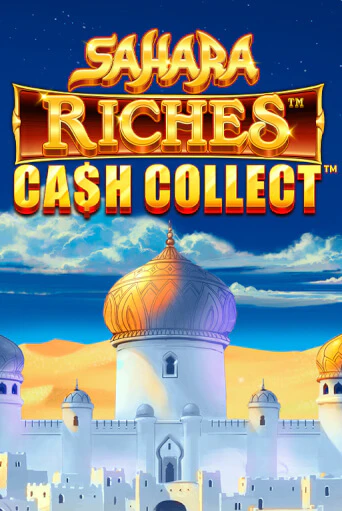 Cash Collect: Sahara Riches демо слот играть онлайн | JoyCasino Online бесплатная игра