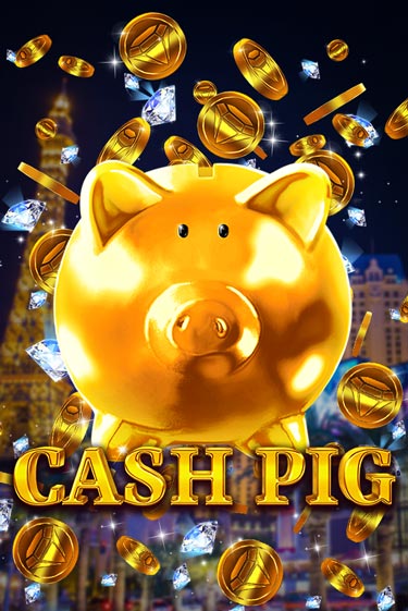 Cash Pig демо слот играть онлайн | JoyCasino Online бесплатная игра