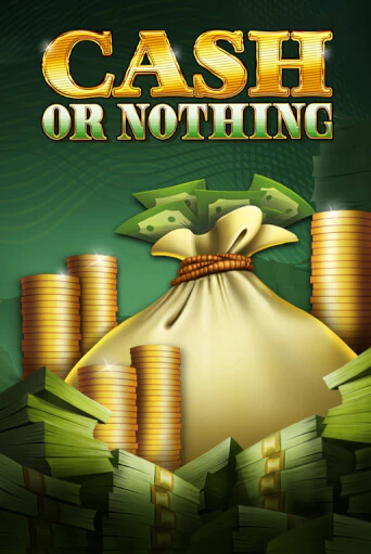 Cash or Nothing демо слот играть онлайн | JoyCasino Online бесплатная игра
