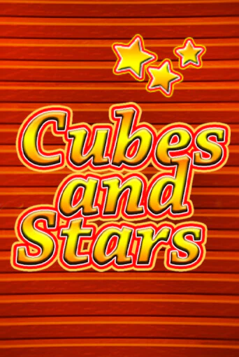 Cubes and Stars демо слот играть онлайн | JoyCasino Online бесплатная игра