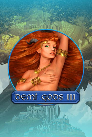 Demi Gods 3 демо слот играть онлайн | JoyCasino Online бесплатная игра