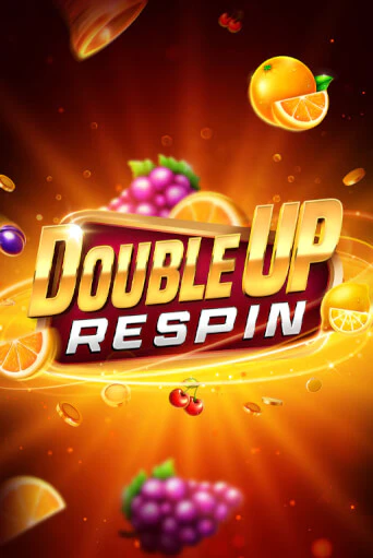 Double Up Respin демо слот играть онлайн | JoyCasino Online бесплатная игра