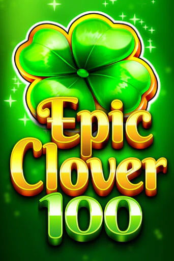 EPIC CLOVER 100 демо слот играть онлайн | JoyCasino Online бесплатная игра
