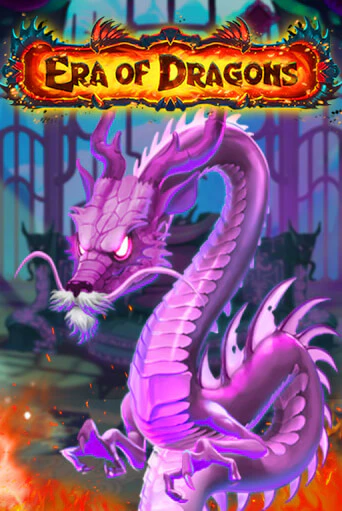 Era of Dragons демо слот играть онлайн | JoyCasino Online бесплатная игра