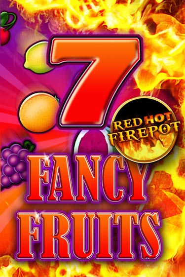 Fancy Fruits Red Hot Firepot демо слот играть онлайн | JoyCasino Online бесплатная игра