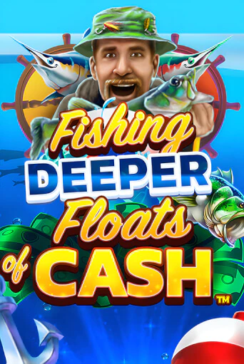 Fishing Deeper Floats of Cash демо слот играть онлайн | JoyCasino Online бесплатная игра