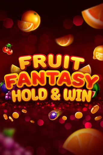 Fruit Fantasy Hold&Win демо слот играть онлайн | JoyCasino Online бесплатная игра