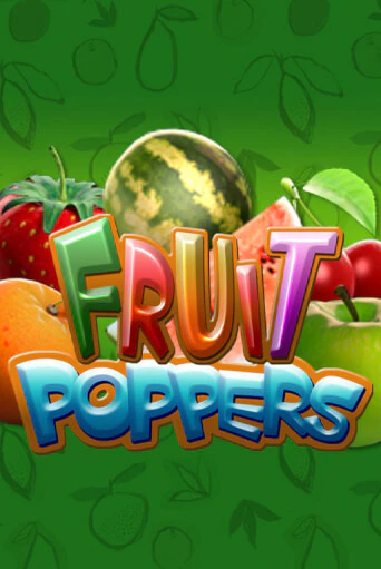 Fruit Poppers демо слот играть онлайн | JoyCasino Online бесплатная игра