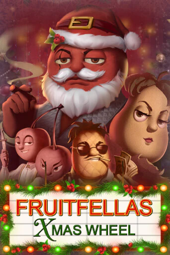 Fruitfellas Xmas Wheel демо слот играть онлайн | JoyCasino Online бесплатная игра