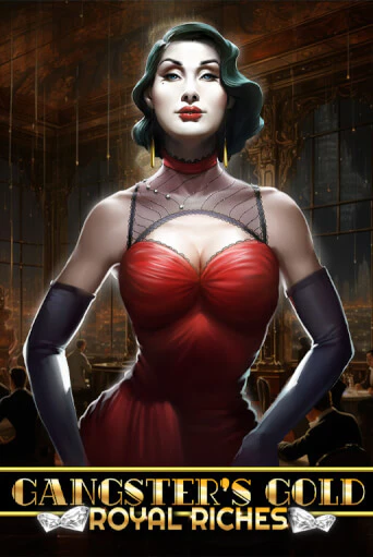 Gangsters Gold - Royal Riches демо слот играть онлайн | JoyCasino Online бесплатная игра