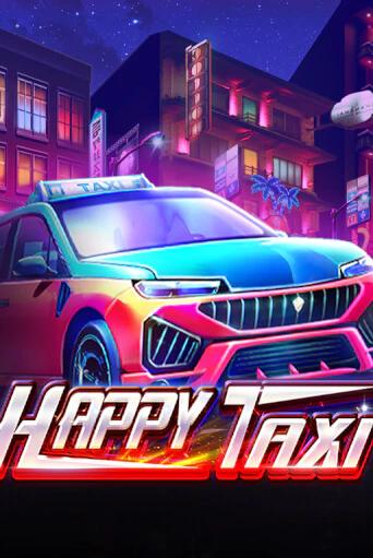 Happy Taxi демо слот играть онлайн | JoyCasino Online бесплатная игра