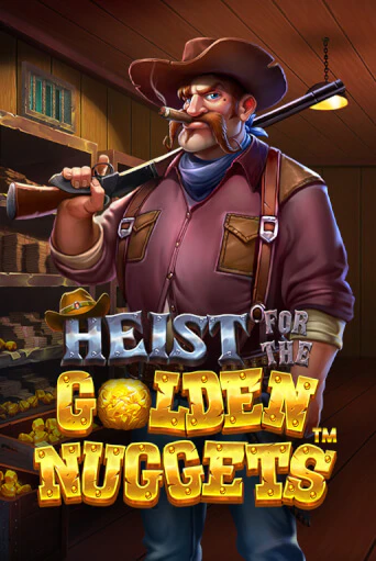 Heist for the Golden Nuggets демо слот играть онлайн | JoyCasino Online бесплатная игра