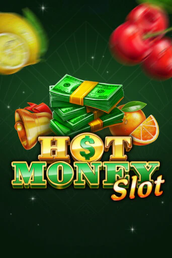 Hot Money Slot демо слот играть онлайн | JoyCasino Online бесплатная игра