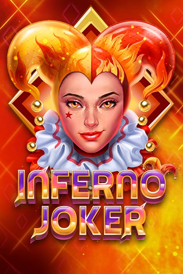 Inferno Joker демо слот играть онлайн | JoyCasino Online бесплатная игра