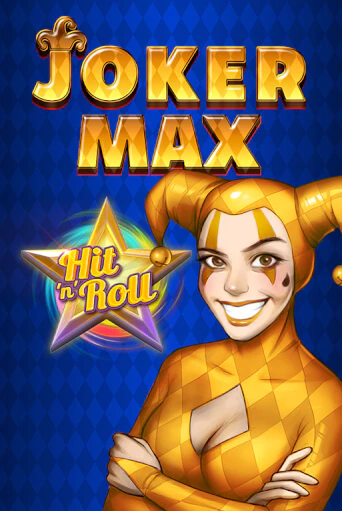 Joker Max: Hit 'n' Roll демо слот играть онлайн | JoyCasino Online бесплатная игра