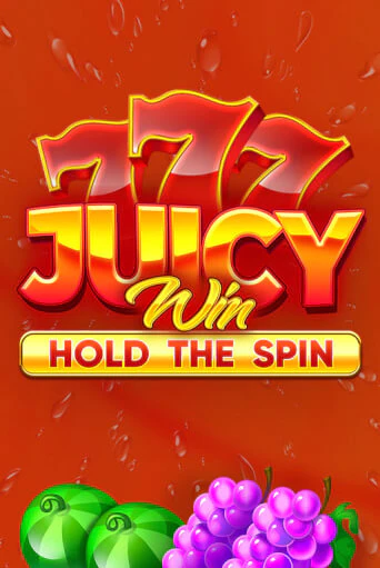 Juicy Win: Hold The Spin демо слот играть онлайн | JoyCasino Online бесплатная игра