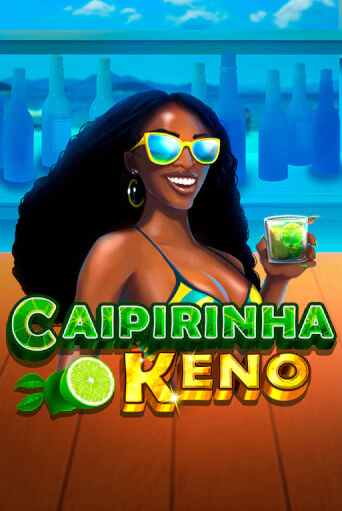 Caipirinha Keno демо слот играть онлайн | JoyCasino Online бесплатная игра