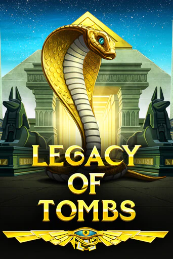 Legacy Of Tombs демо слот играть онлайн | JoyCasino Online бесплатная игра
