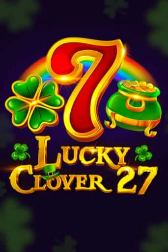 Lucky Clover 27 демо слот играть онлайн | JoyCasino Online бесплатная игра