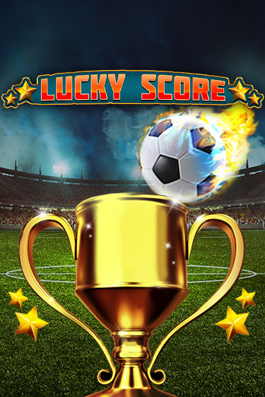 Lucky Score демо слот играть онлайн | JoyCasino Online бесплатная игра