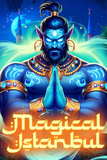 Magical Istanbul демо слот играть онлайн | JoyCasino Online бесплатная игра