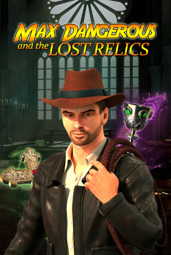 Max Dangerous and the Lost Relics демо слот играть онлайн | JoyCasino Online бесплатная игра