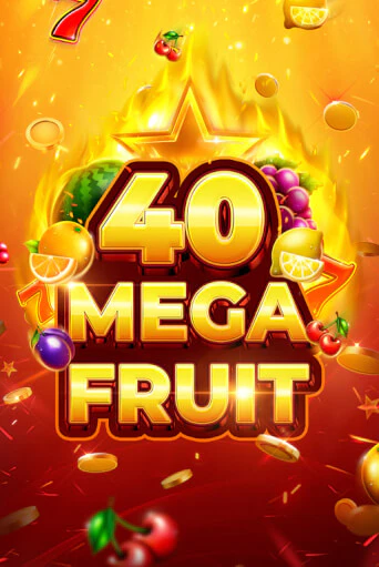 Mega Fruit 40 демо слот играть онлайн | JoyCasino Online бесплатная игра