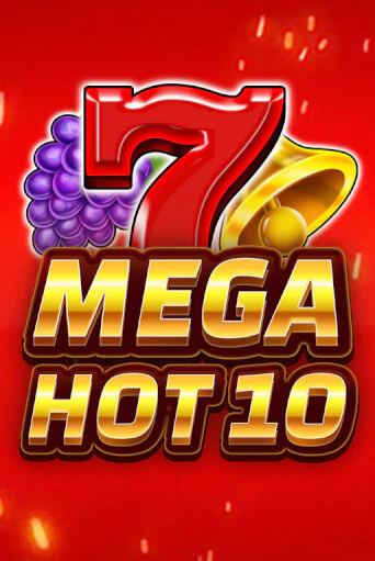 Mega Hot 10 демо слот играть онлайн | JoyCasino Online бесплатная игра