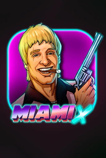MiamiX демо слот играть онлайн | JoyCasino Online бесплатная игра
