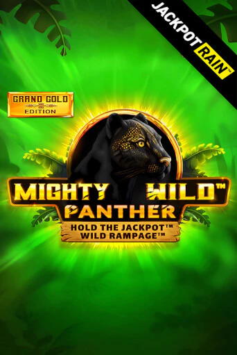 Mighty Wild: Panther Grand Gold Edition JackpotRain демо слот играть онлайн | JoyCasino Online бесплатная игра